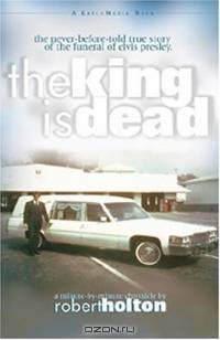 The King Is Dead