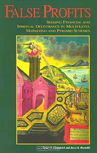 False Profits: Seeking Financial and Spiritual Deliverance in Multi-Level Marketing and Pyramid Schemes