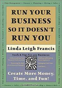 Run Your Business So It Doesn