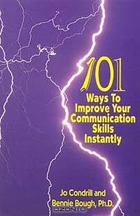 101 Ways to Improve Your Communication Skills Instantly, third printing, revised