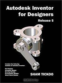 Autodesk Inventor for Designers Release 5