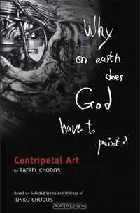 Why on Earth Does God Have to Paint?