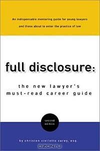 Full Disclosure: The New Lawyer