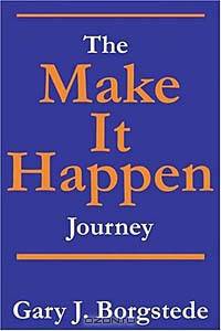 The "Make It Happen" Journey