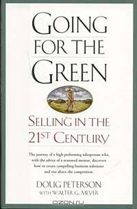 Going for the Green: Selling in the 21st Century