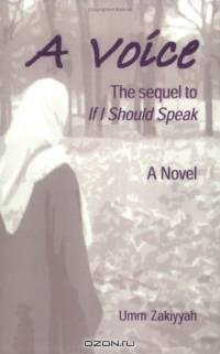 A Voice, The Sequel To If I Should Speak