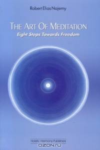 Art of Meditation : Eight Steps Towards Freedom