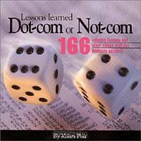 Lessons Learned : Dot.com or Not.com