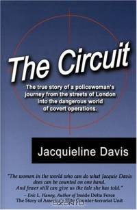The Circuit: The True Story of a Policewoman