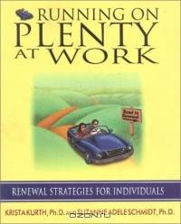Running on Plenty at Work : Renewal Strategies for Individuals