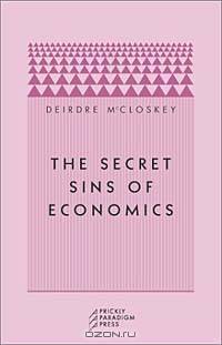 The Secret Sins of Economics