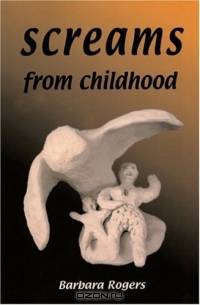 Screams From Childhood