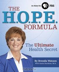 The HOPE Formula: The Ultimate Health Secret