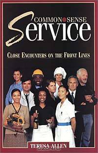 Common Sense Service: Close Encounters on the Front Lines