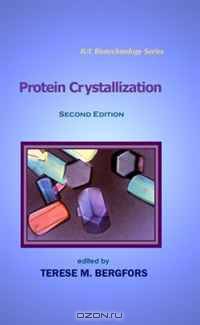Protein Crystallization, second edition