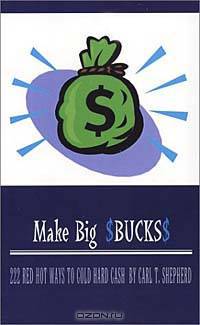 Make Big $Bucks$