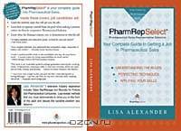 PharmRepSelect-Your Complete Guide to Getting a Pharmaceutical Sales Job