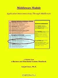 E-Business and Distributed Systems Handbook: Middleware Module