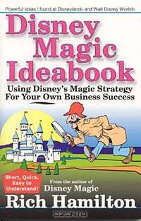 Disney Magic Ideabook: Using Disney