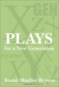 Plays for a New Generation
