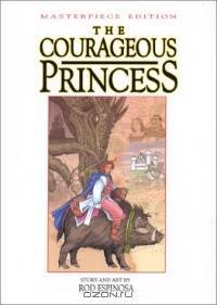 Courageous Princess Masterpiece Edition