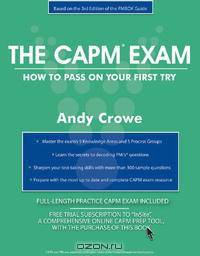 The CAPM Exam: How to Pass on Your First Try (Test Prep series)