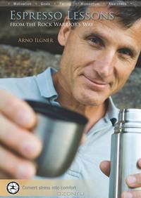 Espresso Lessons From The Rock Warrior