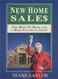 New Home Sales: The How-To Book for a High Income Career