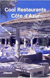 Cool Restaurants Cote d'Azur/ Роскошные рестораны Лазурного побережья