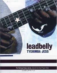 leadbelly : poems (National Poetry Series)