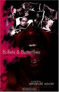 Bullets and Butterflies: Queer Spoken Word Poetry
