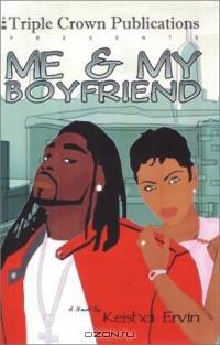 Me and My Boyfriend