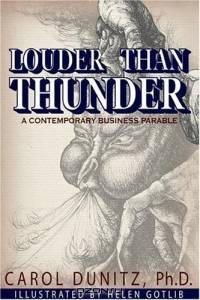 Louder Than Thunder: A Contemporary Business Parable