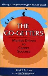 THE GO-GETTERS: Market Driven to Career Success
