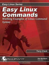 Easy Linux Commands: Working Examples of Linux Command Syntax