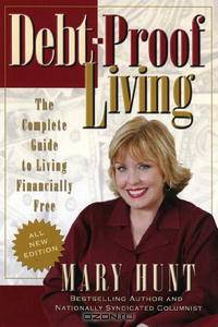Debt-Proof Living: The Complete Guide to Living Financially Free (Debt-Proof Living (Paperback))