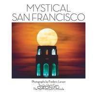 Mystical San Francisco
