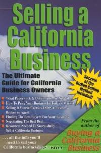 Selling A California Business: The Ultimate Guide For California Business Owners