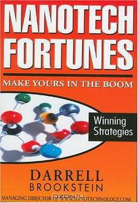 Nanotech Fortunes: Make Yours in the Boom!