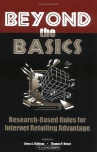 Beyond the Basics: Research-Based Rules for Internet Retailing Advantage