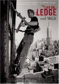 Life on the Ledge: Reflections of a New York City Window Cleaner