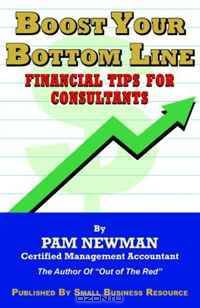 Boost Your Bottom Line: Financial Tips for Consultants