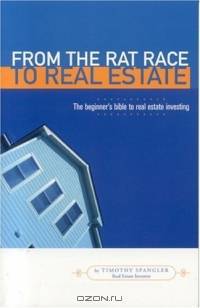 From the Rat Race to Real Estate
