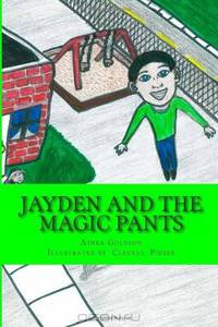 Jayden and The Magic Pants