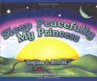 Sleep Peacefully My Princess