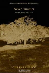 Never Summer: Poems from Thin Air
