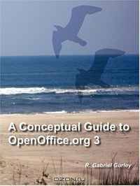 A Conceptual Guide to OpenOffice.org 3