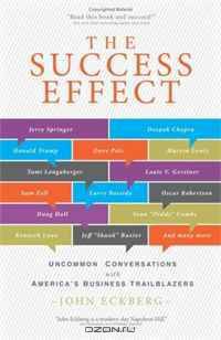 The Success Effect: Uncommon Conversations with America