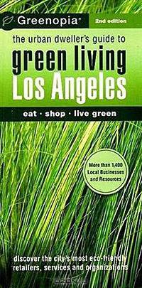 Greenopia, Los Angeles: The Urban Dweller