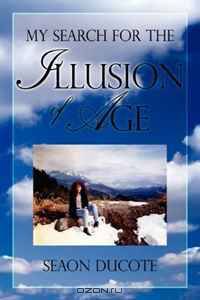 My Search For The Illusion of Age: Fallacy of Time and Decline